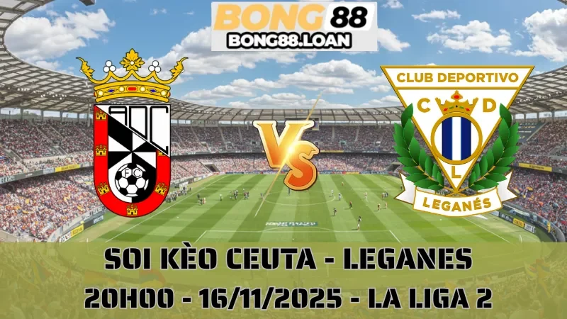 Soi Kèo Ceuta Vs Leganes