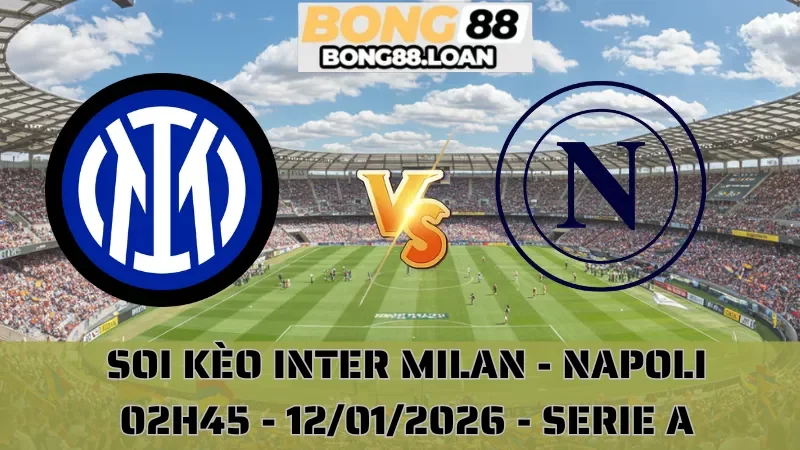 Soi Kèo Inter Vs Napoli