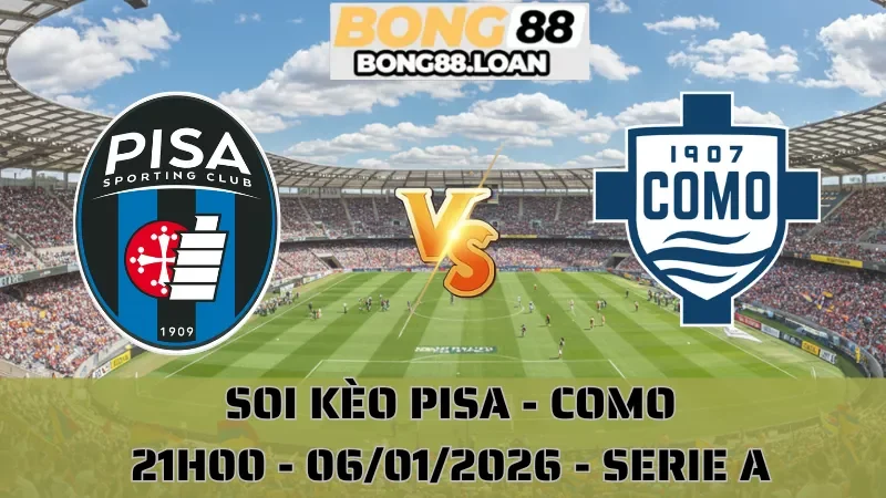 Soi Kèo Pisa Vs Como